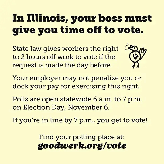 Infographic title: In Illinois, your boss must give you time off to vote.